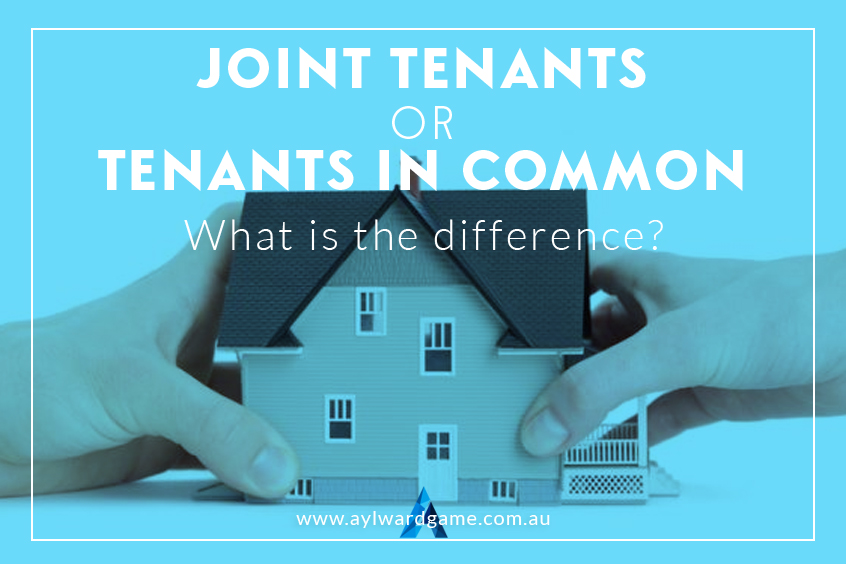 Joint Tenants or Tenants in Common – what is the difference