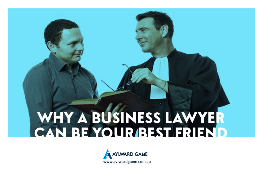 Why A Business Lawyer Can Be Your Best Friend