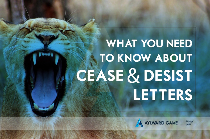 What You Need To Know About Cease & Desist Letter