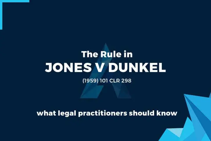 The Rule in Jones v Dunkel