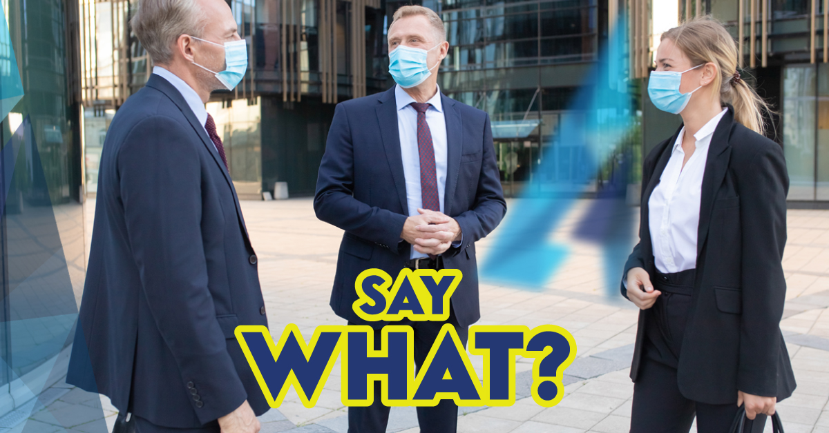 4 Tips To Consider When You Speak To A Sales Representative Wearing A Protective Covid-Mask